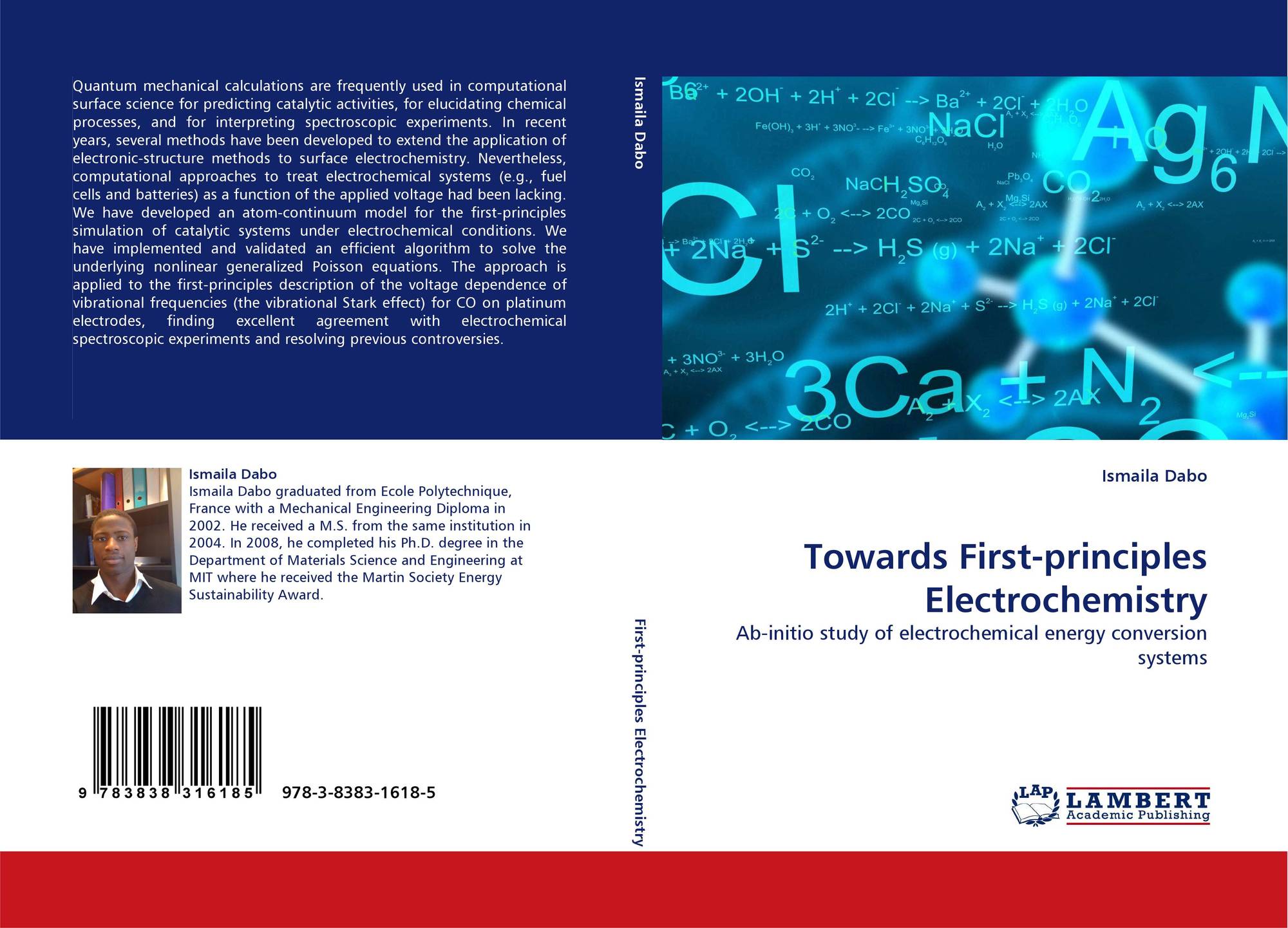 Towards First Principles Electrochemistry 978 3 8383 1618