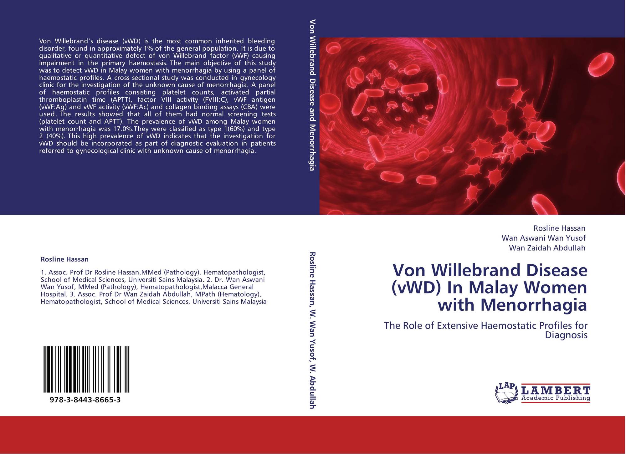 Von Willebrand Disease Vwd In Malay Women With Menorrhagia 978 3 8443 8665 3 By Rosline Hassan Wan Aswani Wan Yusof Wan Zaidah Abdullah