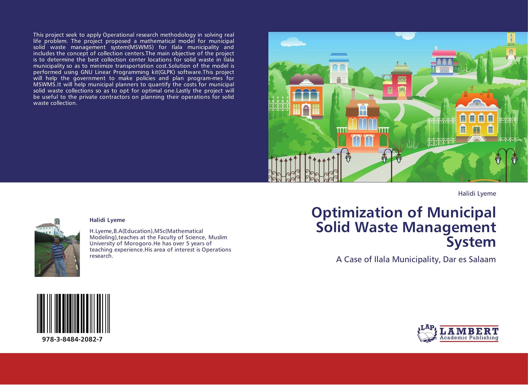 Optimization Of Municipal Solid Waste Management System 978 3 8484 