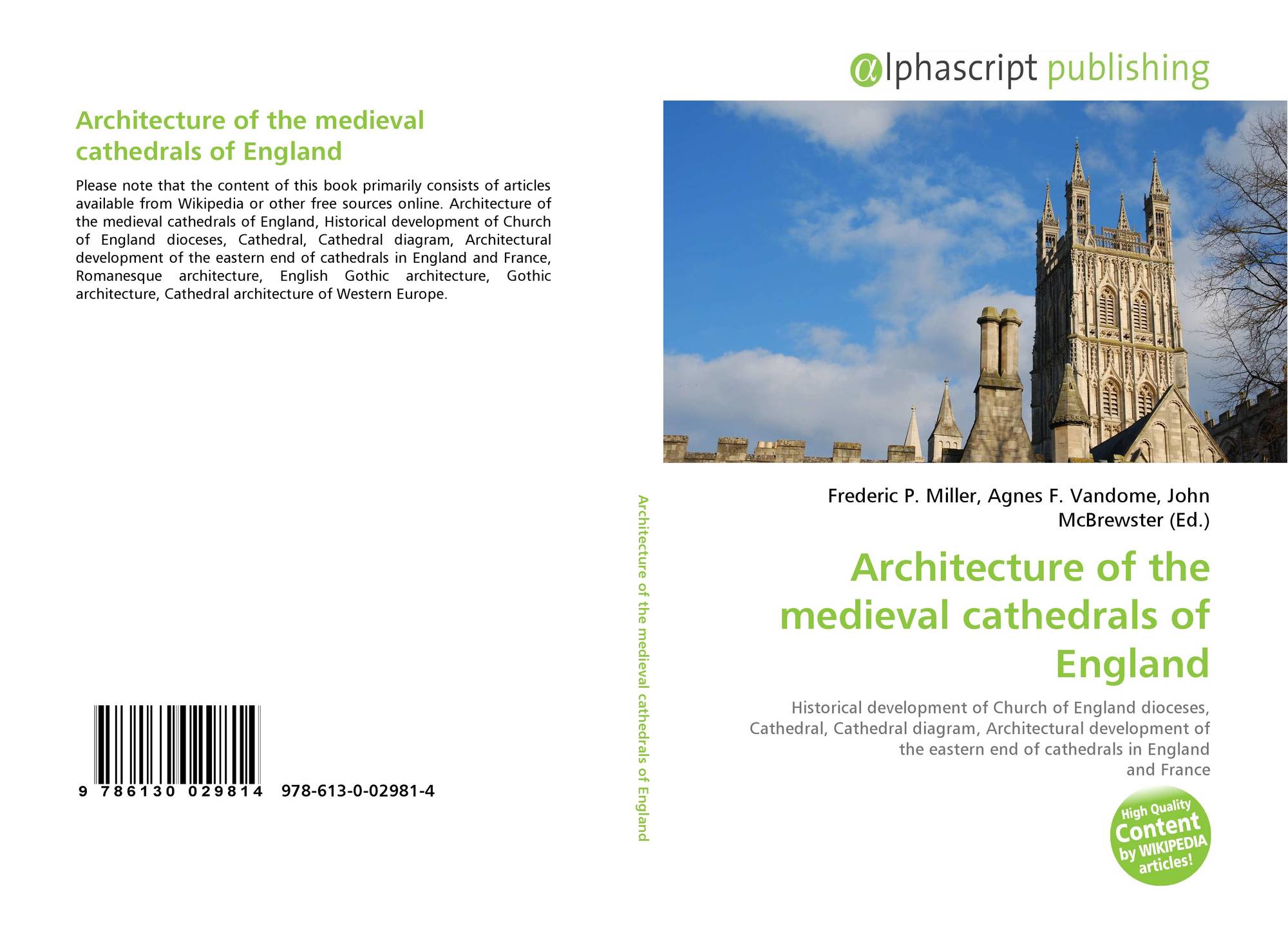Architecture Of The Medieval Cathedrals Of England 978 613 0