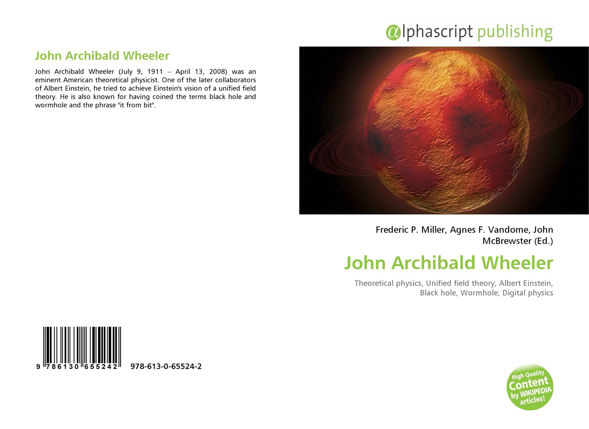 John Archibald Wheeler, 9786130655242, 613065524X ,9786130655242