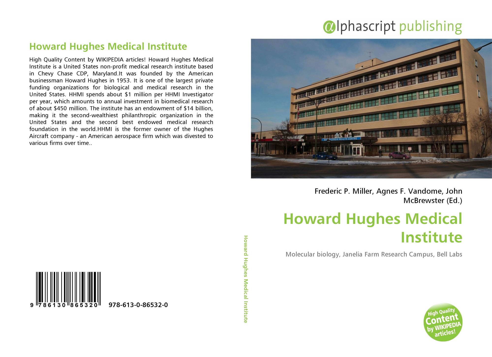 Howard Hughes Medical Institute 978 613 0 86532 0 6130865325 9786130865320