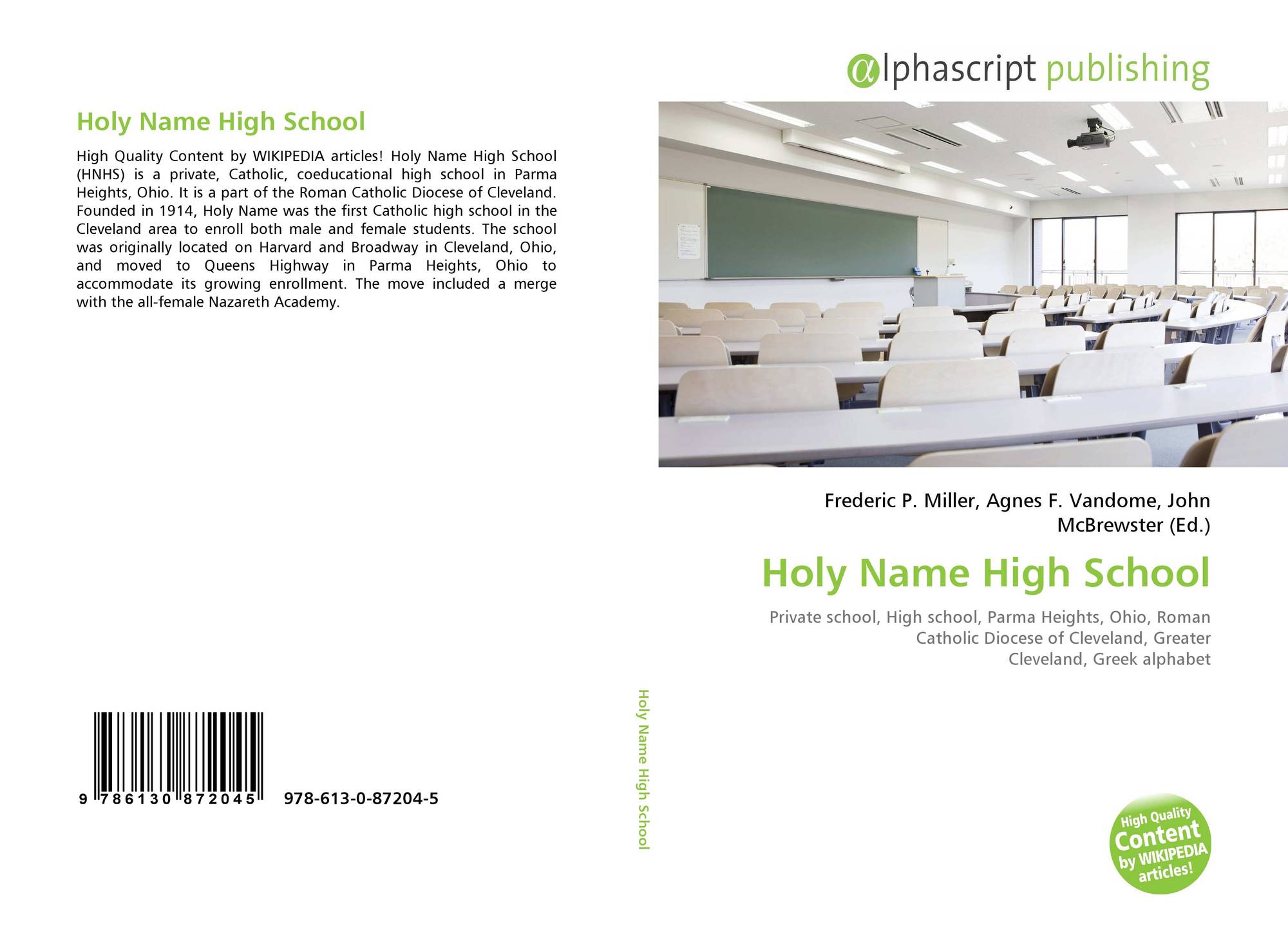 Holy Name High School 978 613 0 87204 5 6130872046 9786130872045