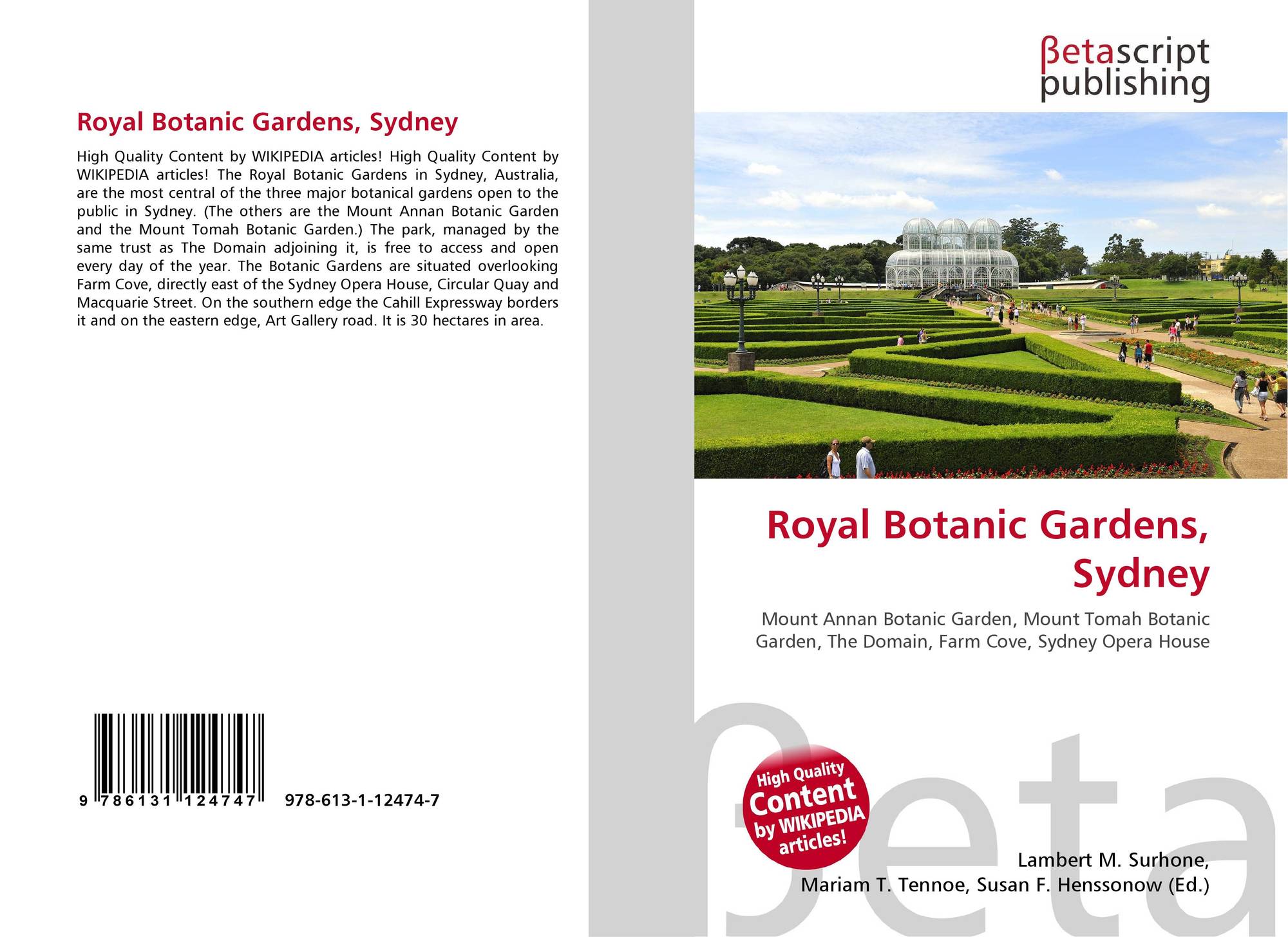 Royal Botanic Gardens Sydney 978 613 1 12474 7 6131124744