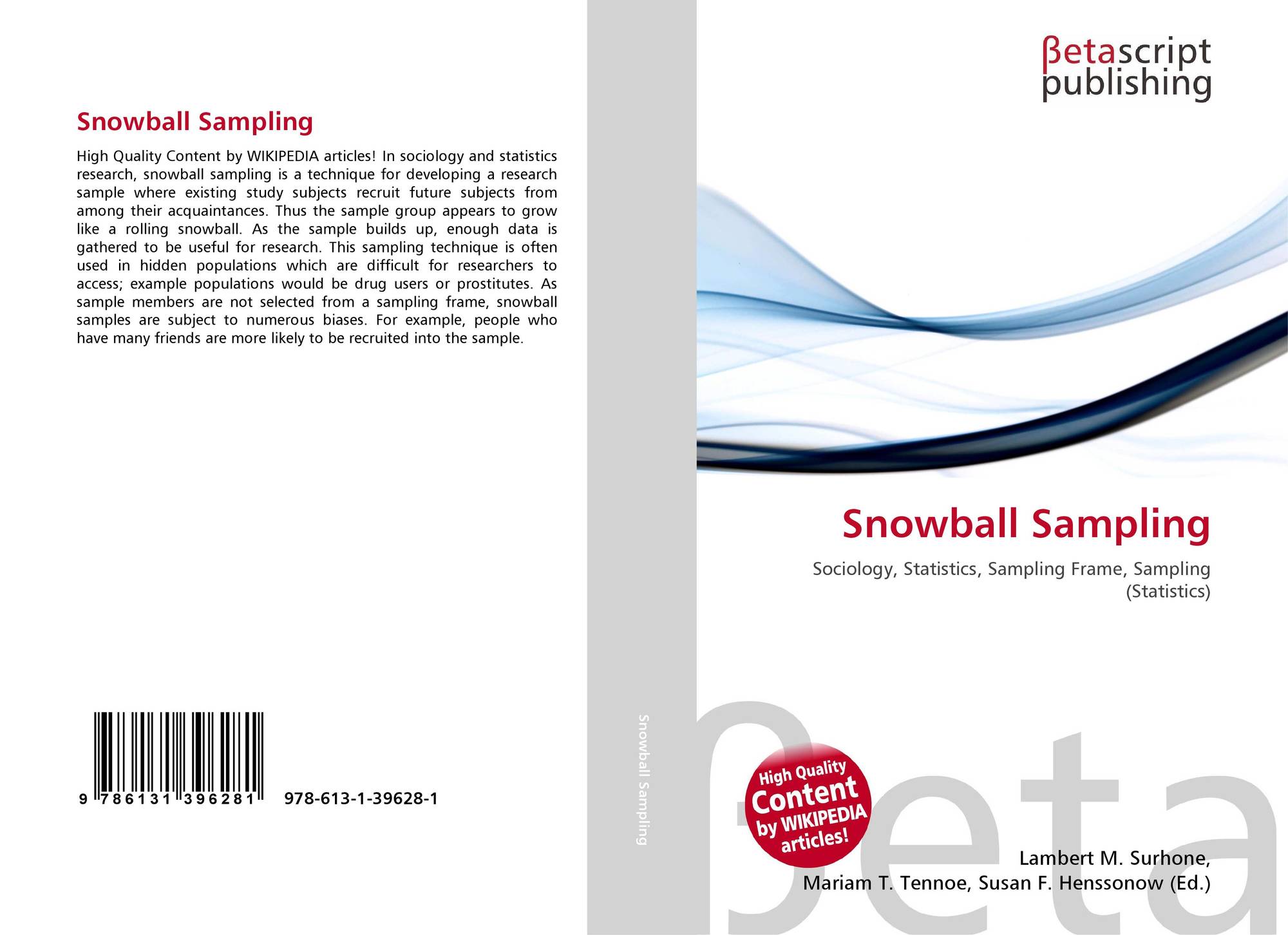 Snowball Sampling, 978-613-1-39628-1, 6131396280 ,9786131396281