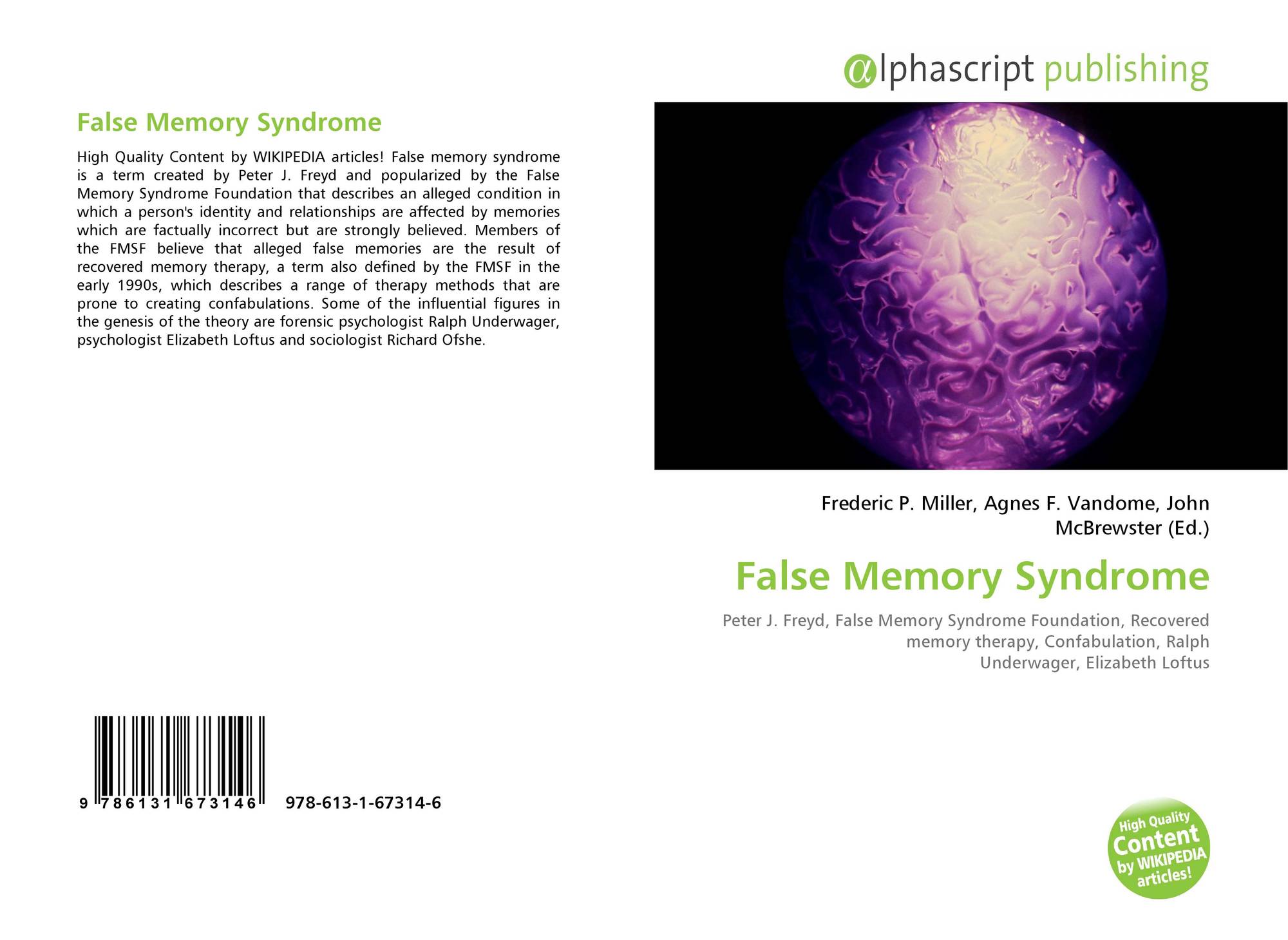 understanding the condition of false memory syndrome understanding the condition of false memory syndrome