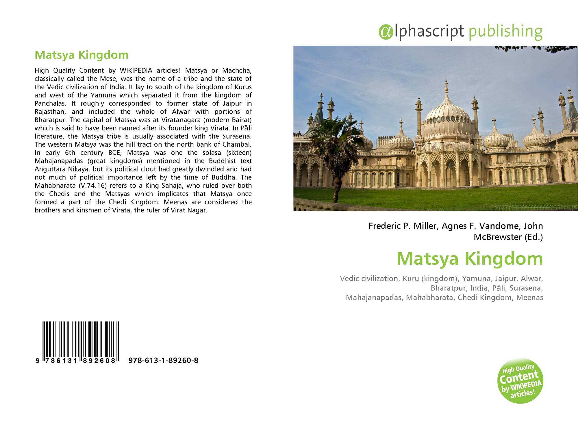 Matsya Kingdom with its Virata Kingdom,
