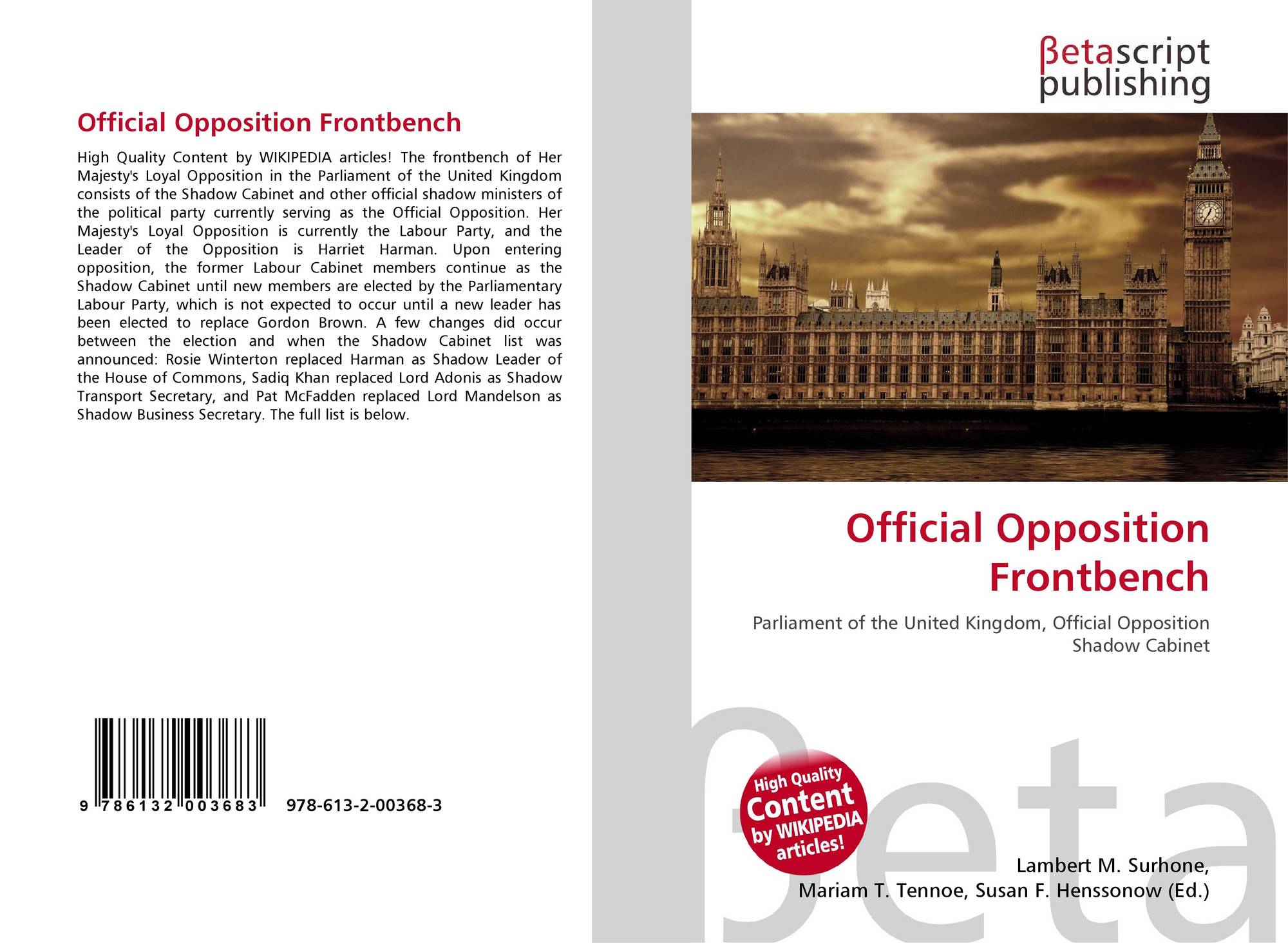 Official Opposition Frontbench 978 613 2 00368 3 6132003681