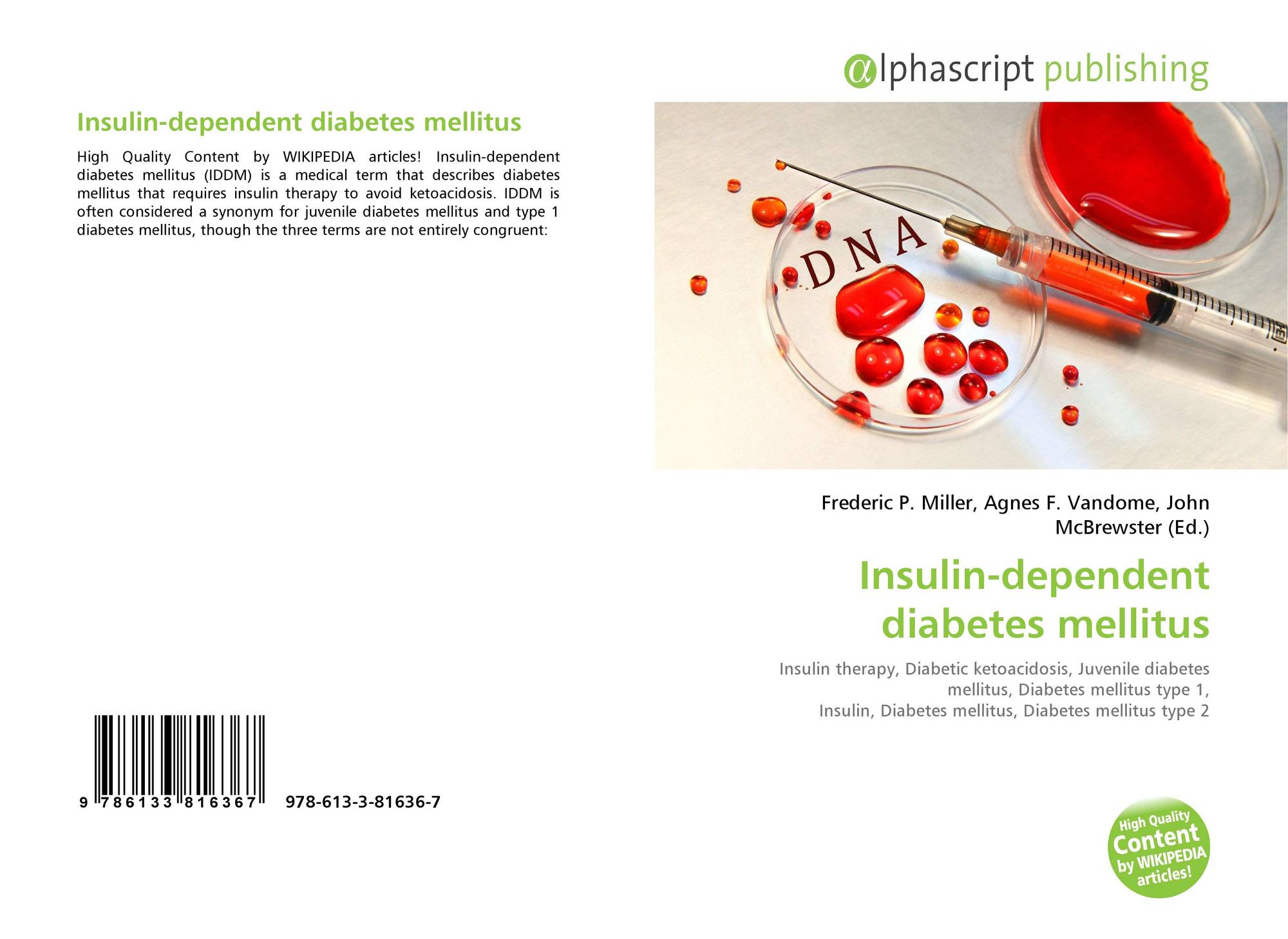 Insulin Dependent Diabetes Mellitus 978 613 3 81636 7 6133816368 9786133816367