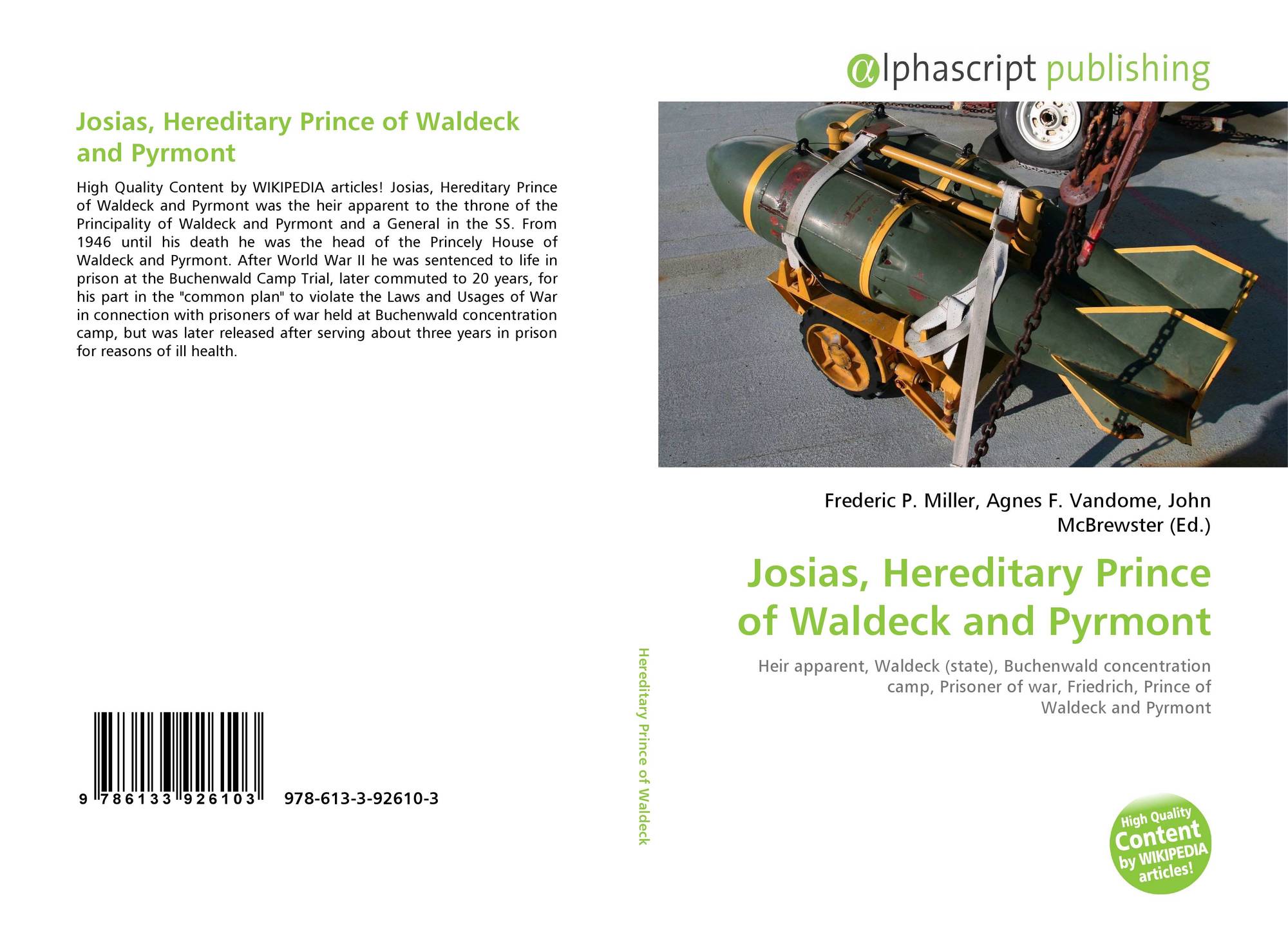 Josias, Hereditary Prince of Waldeck and Pyrmont, 9786133926103, 6133926104 ,9786133926103