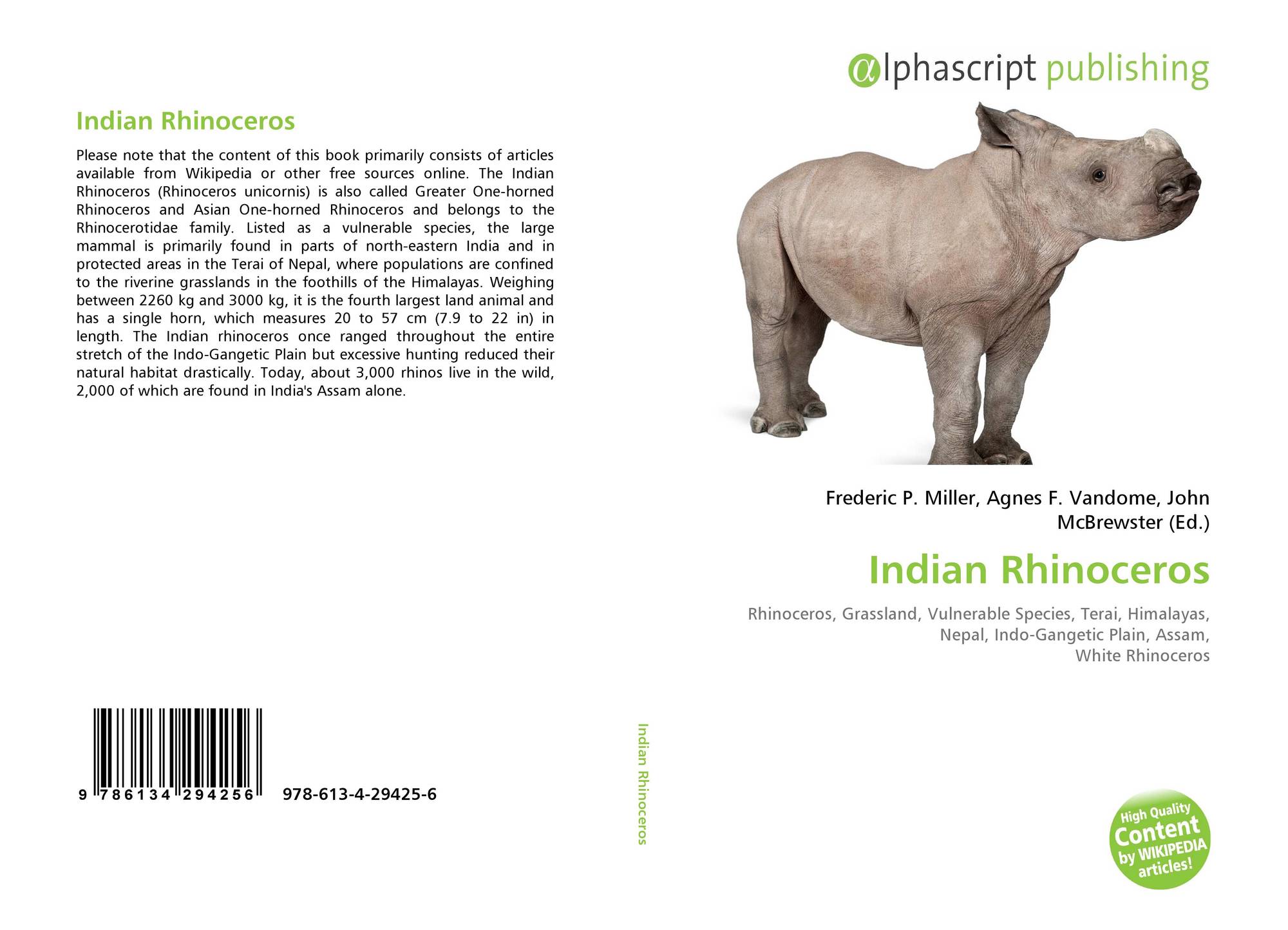 The indian rhino usually live lives alone