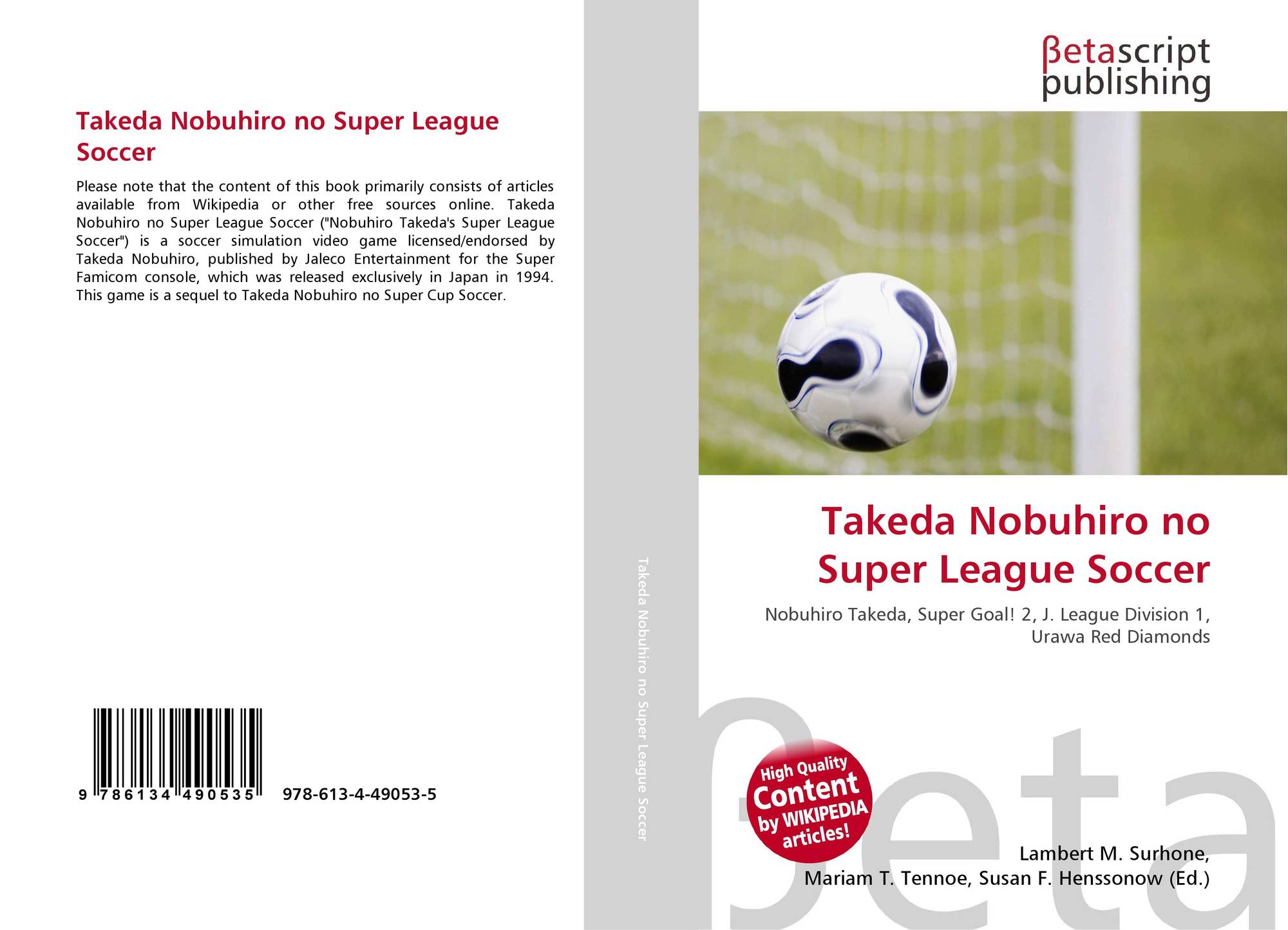 Takeda Nobuhiro No Super League Soccer 978 613 4 49053 5 6134490539 9786134490535