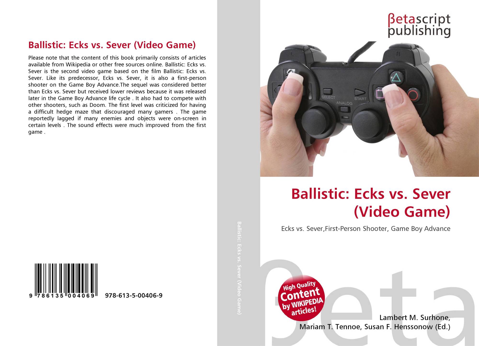 Ballistic: Ecks vs. Sever (Video Game), 978-613-5-00406-9, 6135004069  ,9786135004069