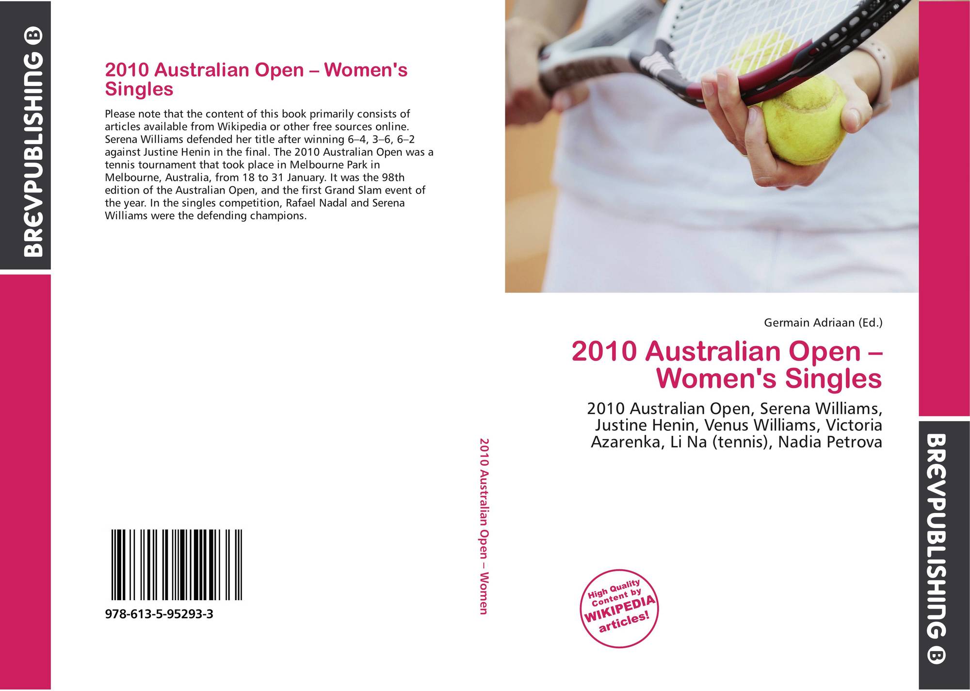 Australian – Women's Singles, 978-613-5-95293-3, 6135952935