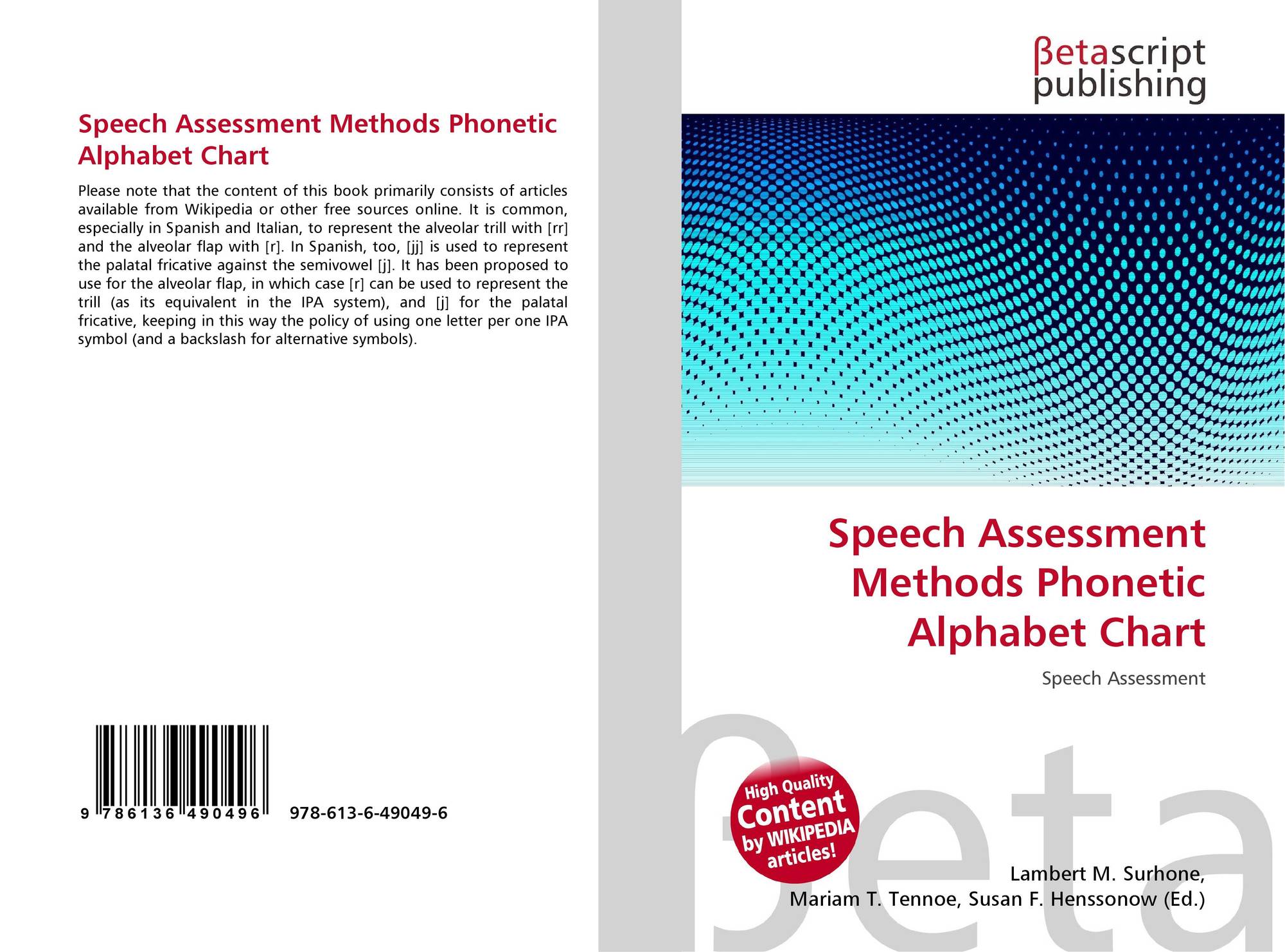 Speech Assessment Methods Phonetic Alphabet Chart 978 613 6 49049 6 6136490498 9786136490496