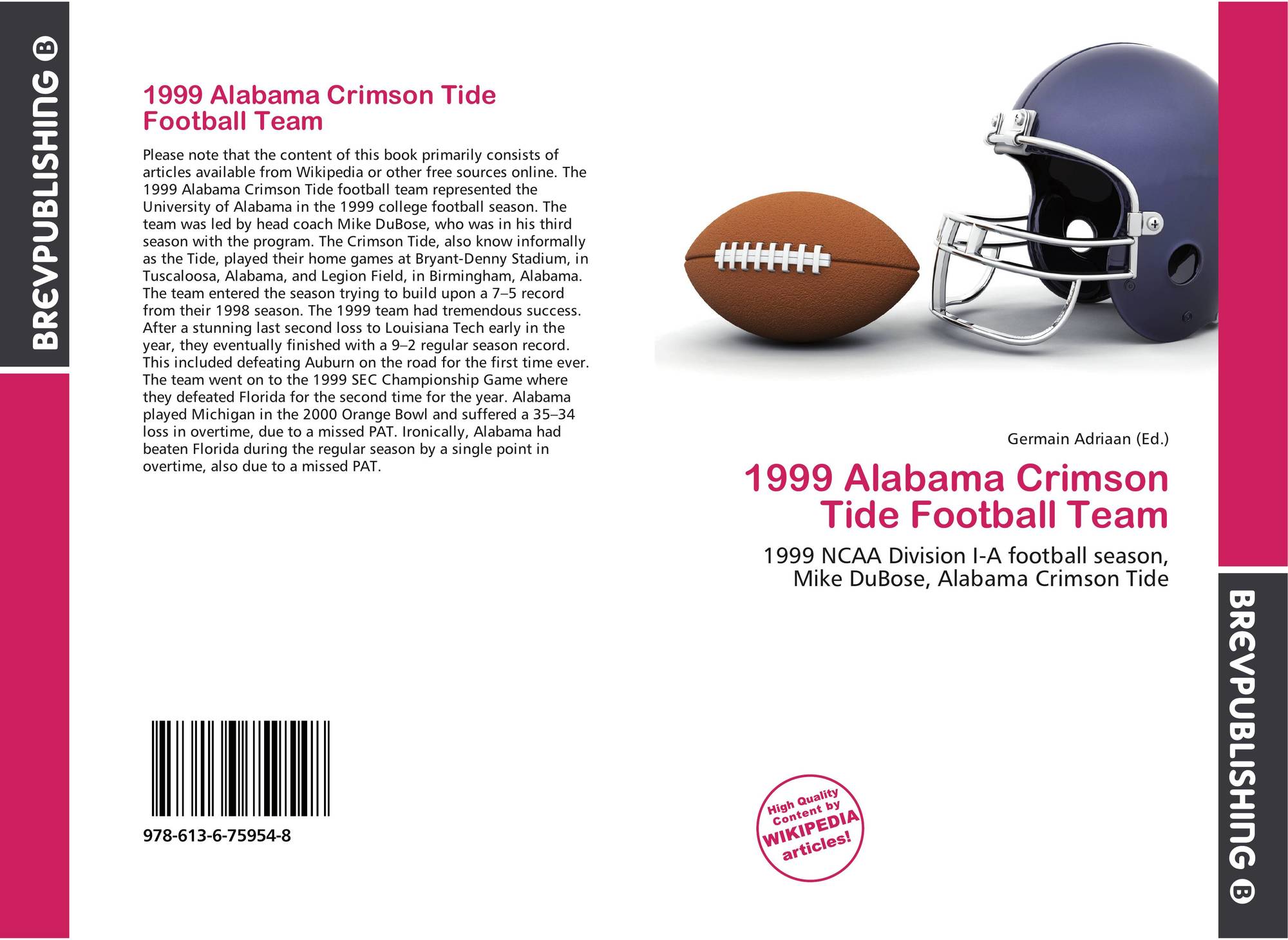 1999 Alabama Crimson Tide Football Team 978 613 6 75954 8