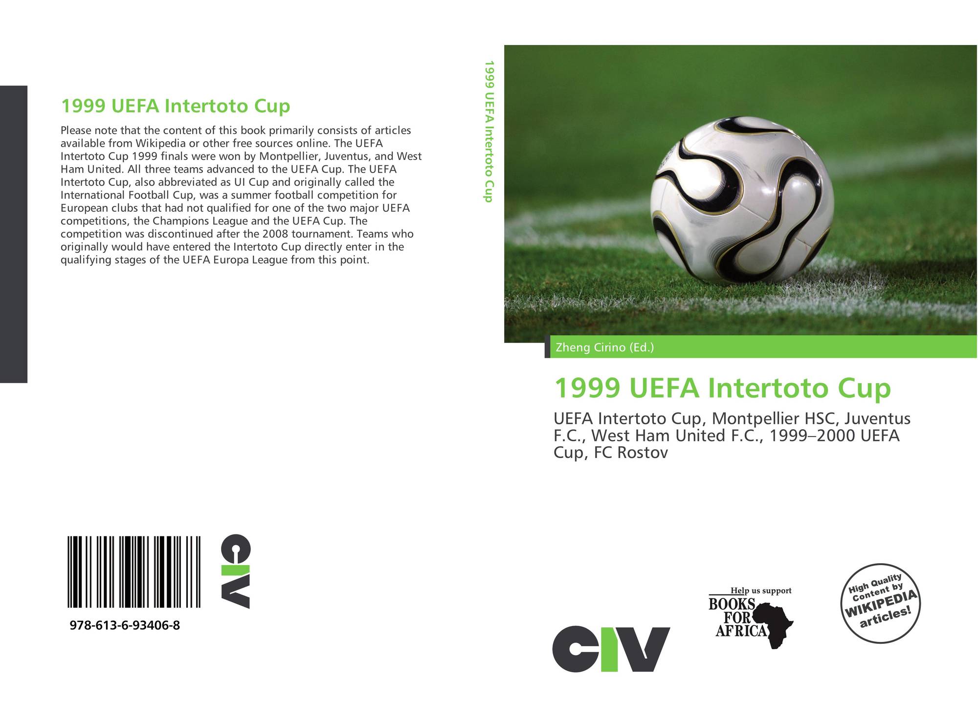 1999 Uefa Intertoto Cup 978 613 6 93406 8 613693406x 9786136934068