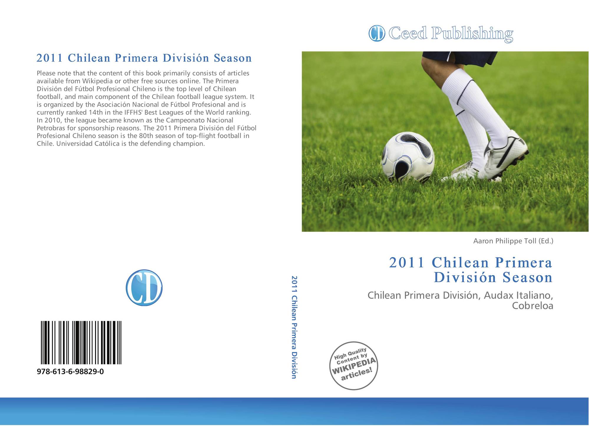 2011 Chilean División Season, 978-613-6-98829-0, ,9786136988290