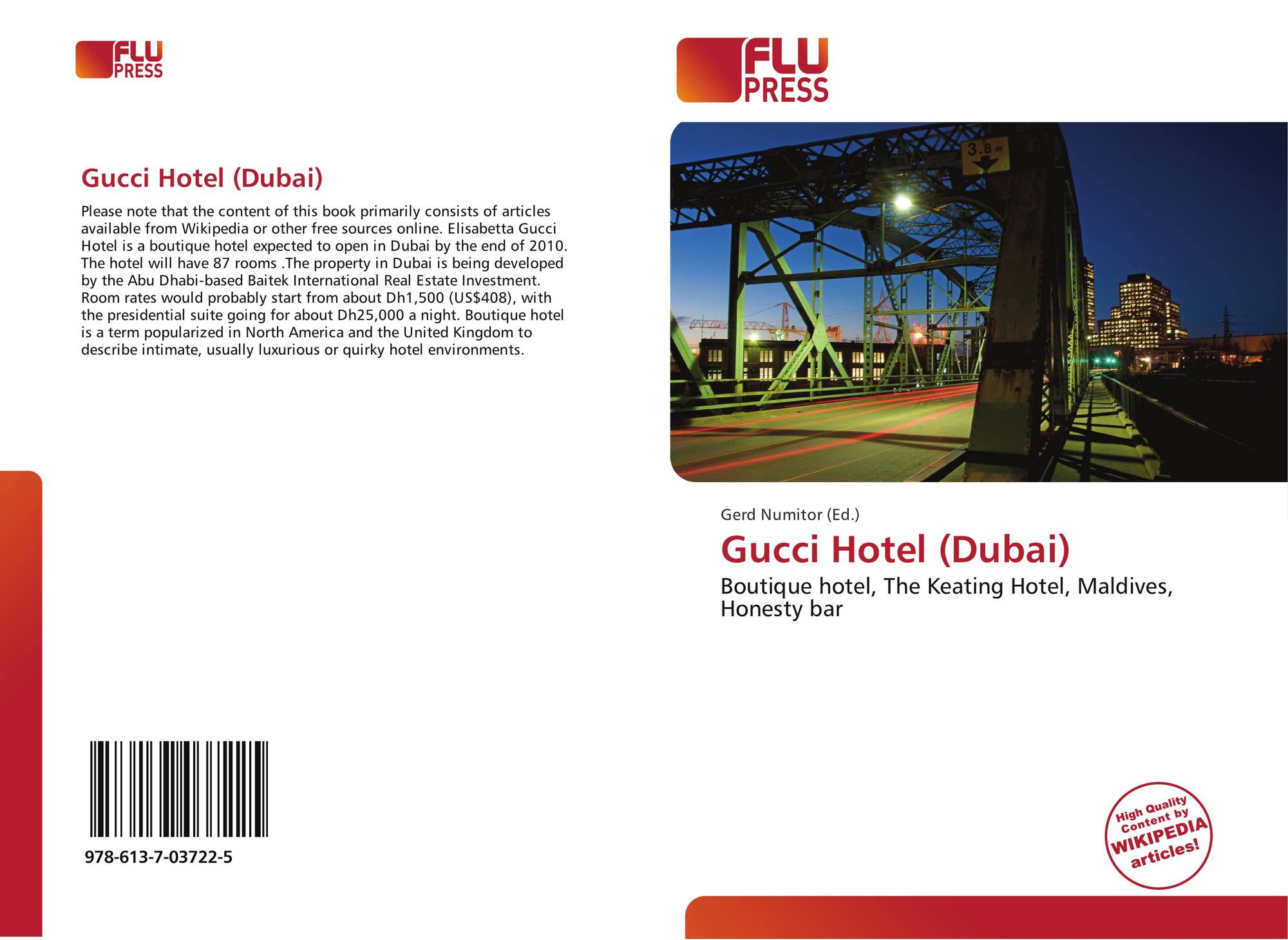 Gucci Hotel (Dubai), 978-613-7-03722-5,