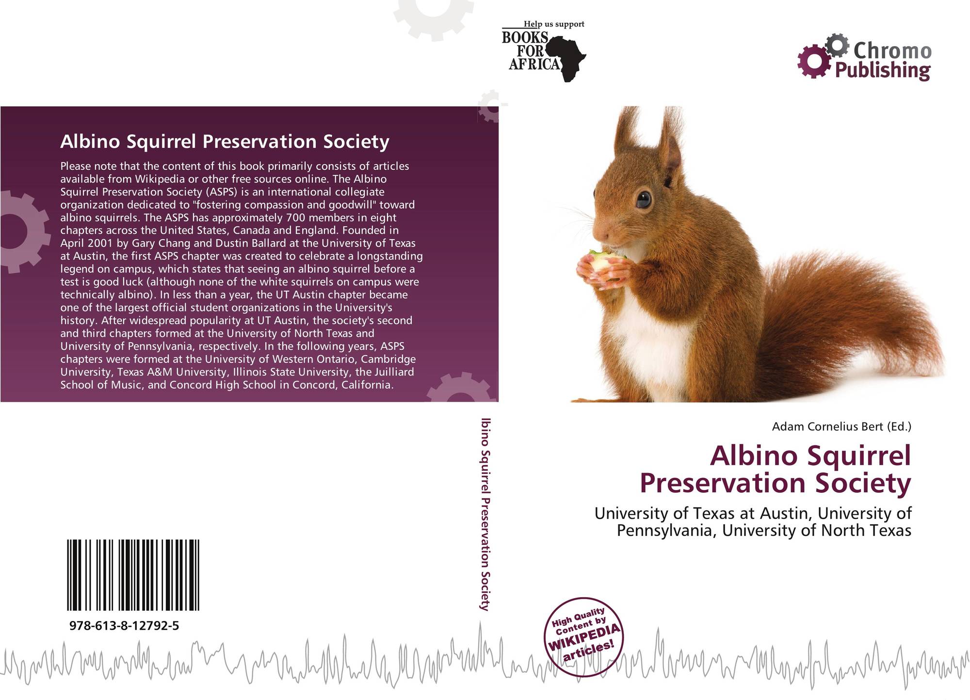Albino Squirrel Preservation Society, 978-613-8-12792-5 ...