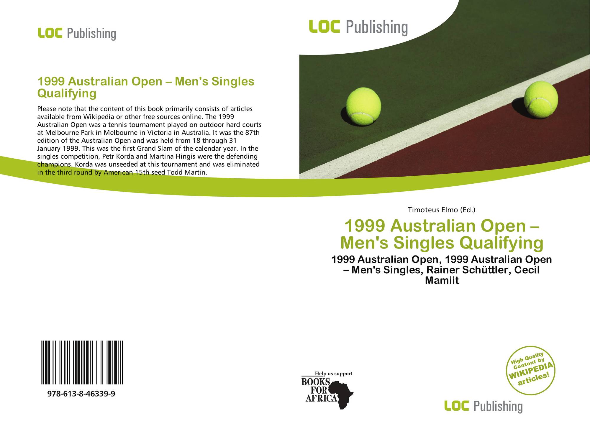 1999 Australian Open – Men's Singles Qualifying, 978-613-8-46339-9, 6138463390