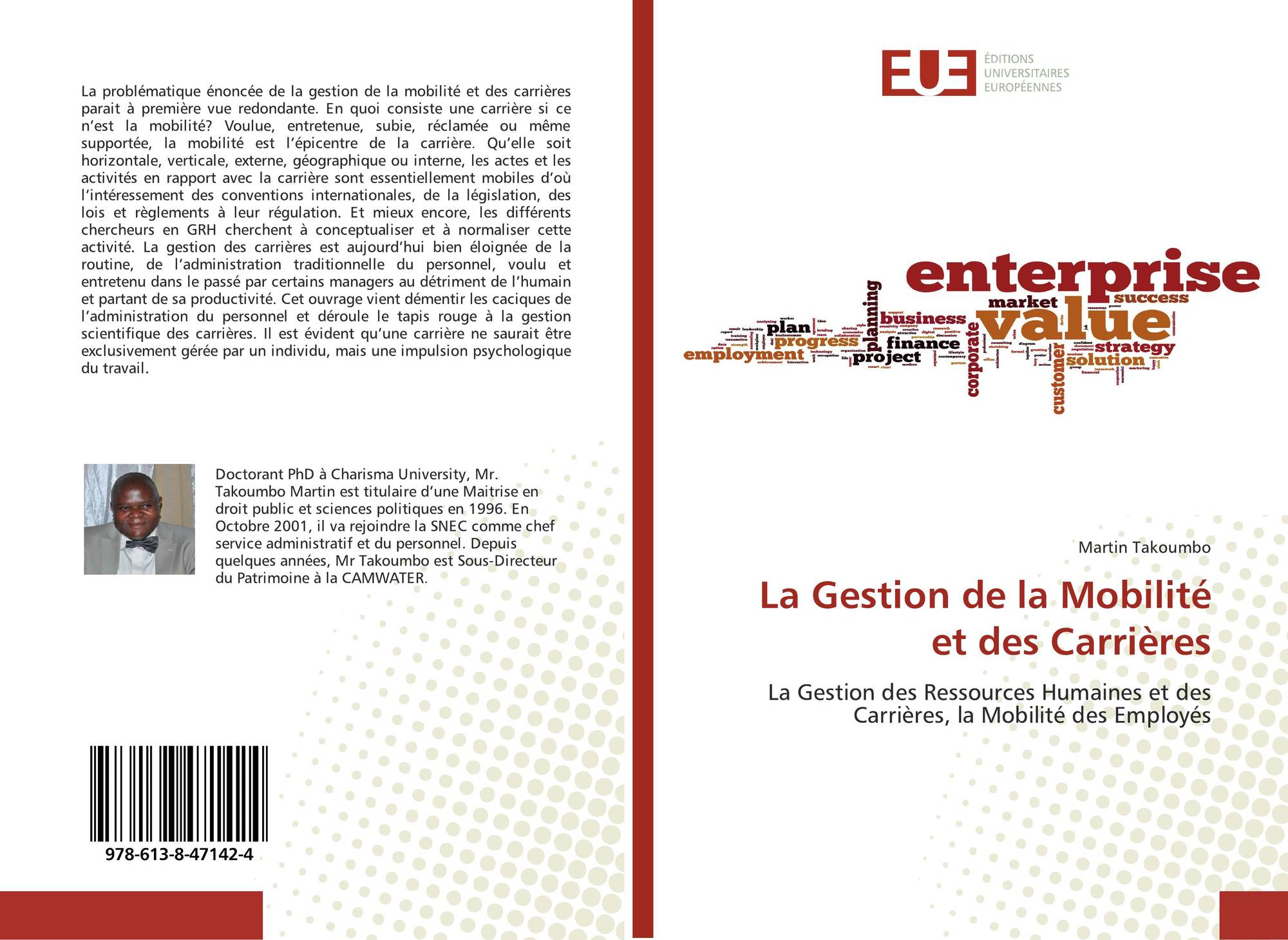 La Gestion De La Mobilite Et Des Carrieres 978 613 8 47142 4 6138471423 9786138471424 By Martin Takoumbo