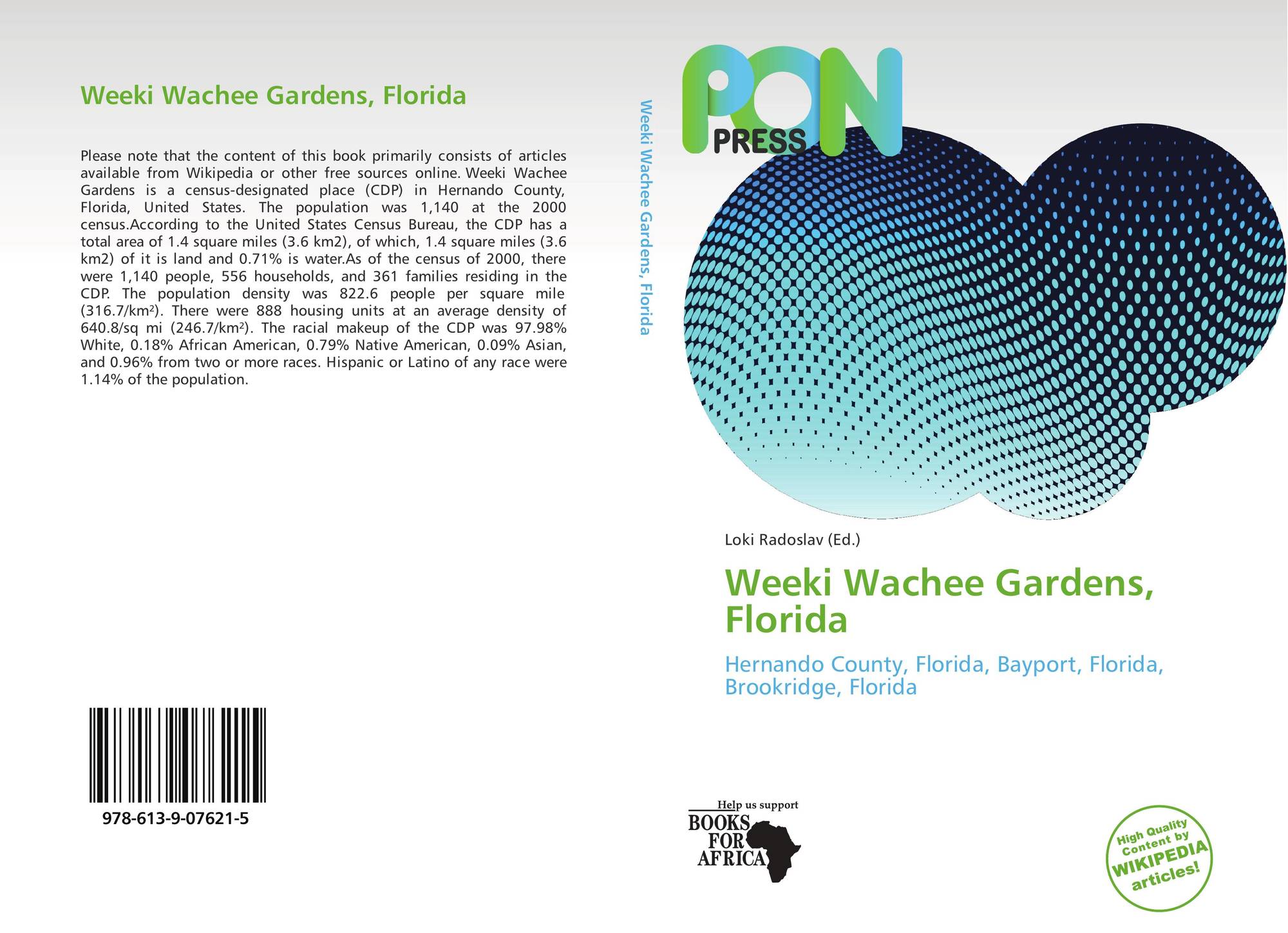 Weeki Wachee Gardens Florida 978 613 9 07621 5 6139076218