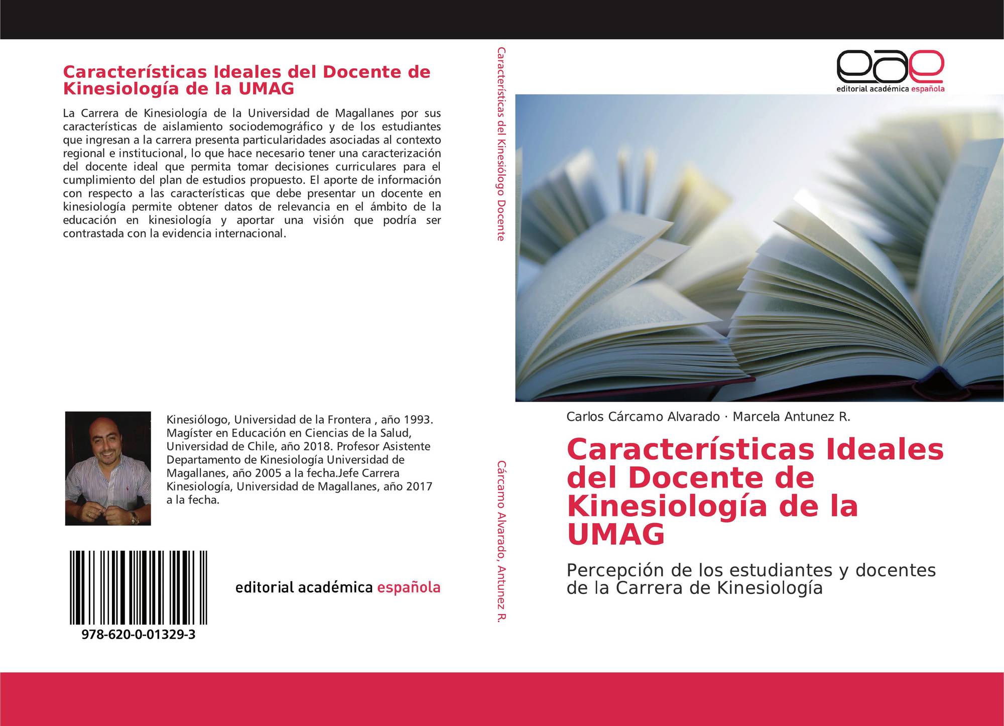 Caracteristicas Ideales Del Docente De Kinesiologia De La Umag 978 6 0 3 By Carlos Carcamo Alvarado Marcela Antunez R