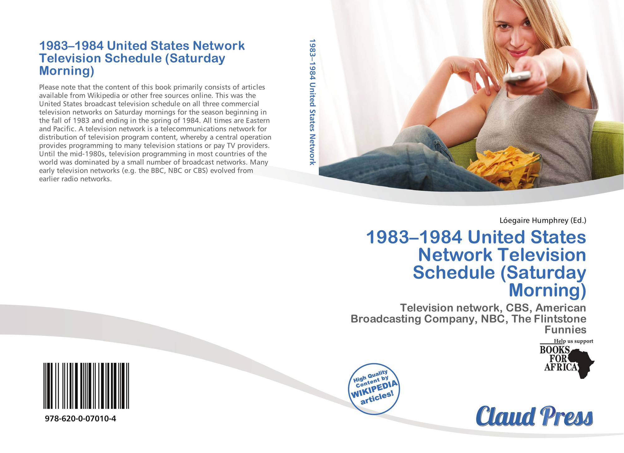 1983โ1984 United States Network Television Schedule (Saturday Morning), 978-620-0-07010-4 1983โ1984 United States Network Television Schedule (Saturday Morning), 978-620-0-07010-4