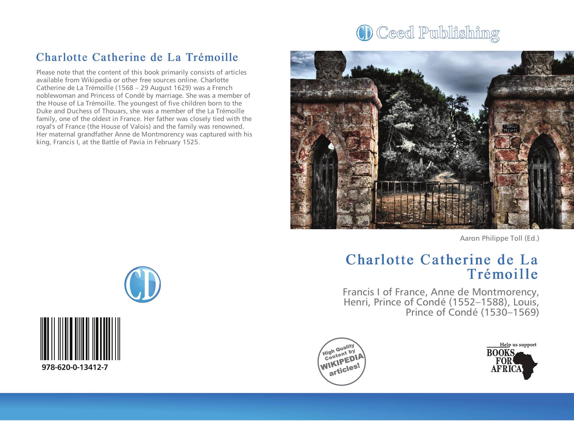 Charlotte Catherine de La Trémoille, 9786200134127, 620013412X