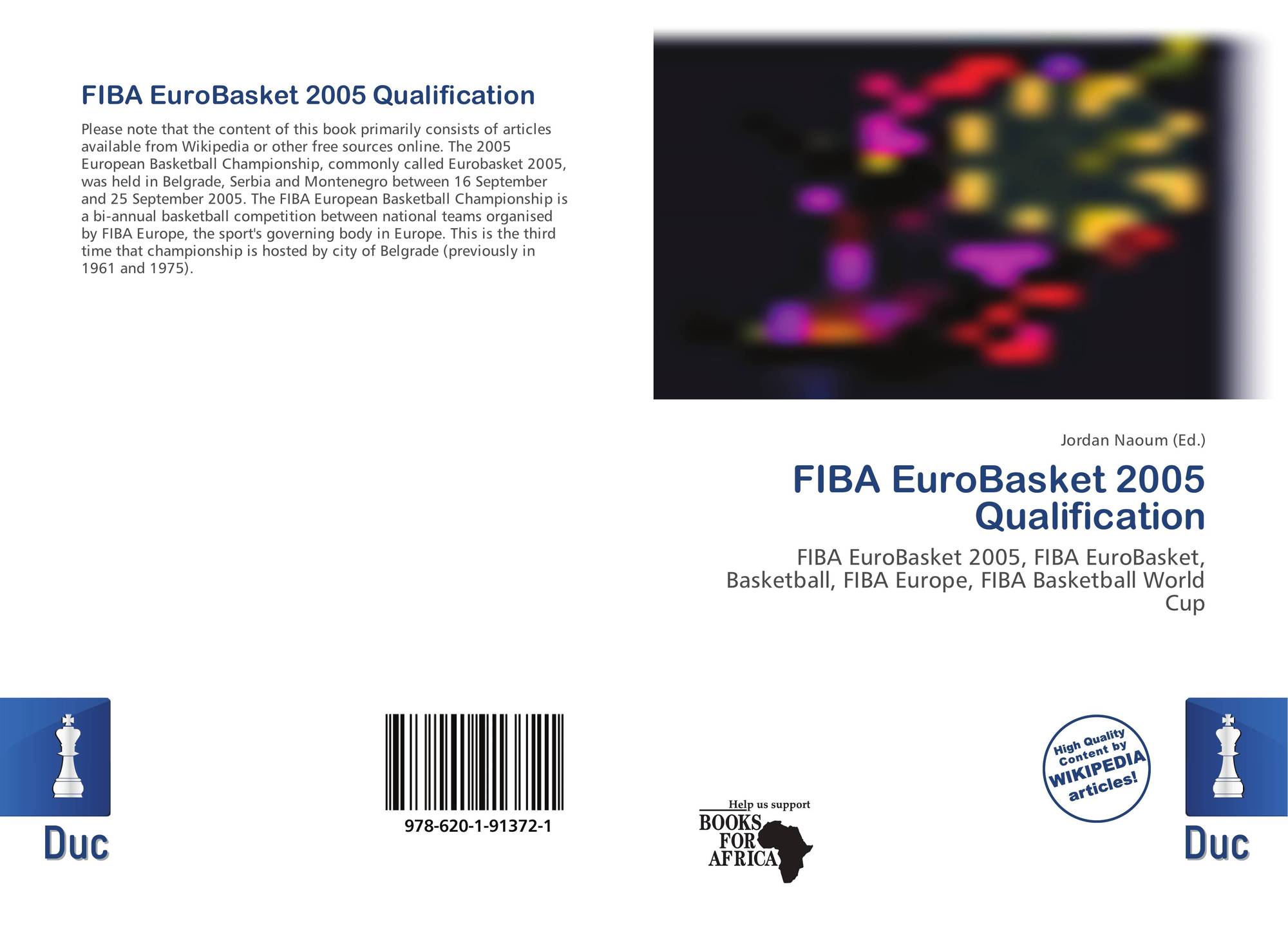 FIBA EuroBasket 2005 Qualification, 978-620-1-91372-1, 6201913726  ,9786201913721