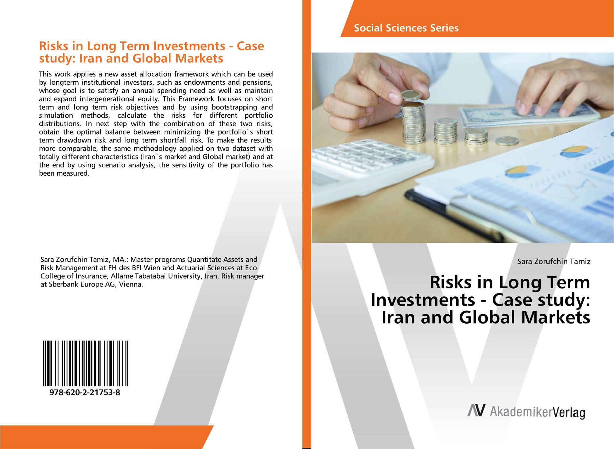 Risks In Long Term Investments Case Study Iran And Global Markets 978 620 2 21753 8 6202217537 9786202217538 By Sara Zorufchin Tamiz