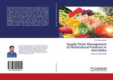 Copertina di Supply Chain Management of Horticultural Products in Karnataka