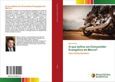 Copertina di O que define um Consumidor Evangélico de Marca?