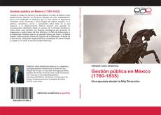 Обложка Gestión pública en México (1760-1835)