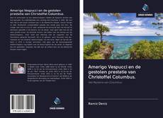 Обложка Amerigo Vespucci en de gestolen prestatie van Christoffel Columbus.