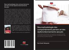 Buchcover von Neurophysiologie des comportements pervers et des dysfonctionnements sexuels