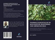 Couverture de PHARMACOGNOSTISCHE EN BIOLOGISCHE INVESTERING VAN GREWIA RICINUS