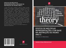 Bookcover of EFEITOS DE MÚLTIPLAS REPRESENTAÇÕES COM BASE NA INSTRUÇÃO DO NONO ANO S