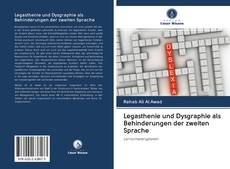 Buchcover von Legasthenie und Dysgraphie als Behinderungen der zweiten Sprache