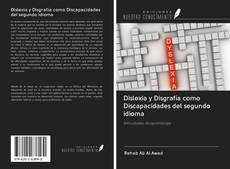 Capa do livro de Dislexia y Disgrafía como Discapacidades del segundo idioma 