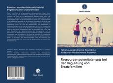 Capa do livro de Ressourcenpotentialansatz bei der Begleitung von Ersatzfamilien 