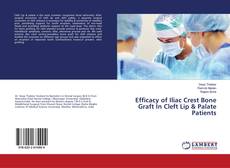 Buchcover von Efficacy of Iliac Crest Bone Graft In Cleft Lip & Palate Patients