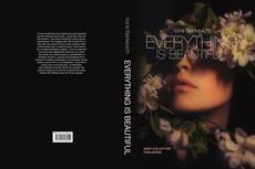 Bookcover of EVERYTHING IS BEAUTIFUL