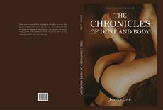 Bookcover of THE CHRONICLES OF DUST AND BODY