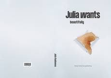Julia wants Beautifully kitap kapağı