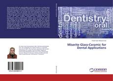 Buchcover von Miserite Glass-Ceramic for Dental Applications