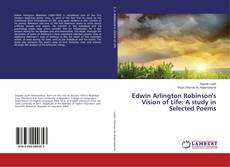 Capa do livro de Edwin Arlington Robinson's Vision of Life: A study in Selected Poems 