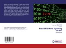 Capa do livro de Electronic crime reporting system 