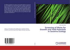 Portada del libro de Screening of Maize for Growth and Yield Potentials in Savanna Ecology